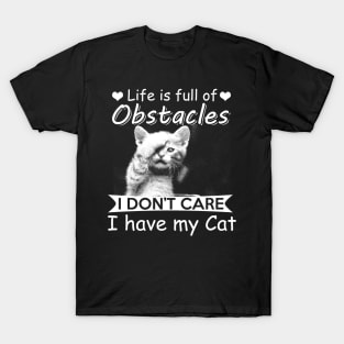 Life is Full of Obstacles T-Shirt